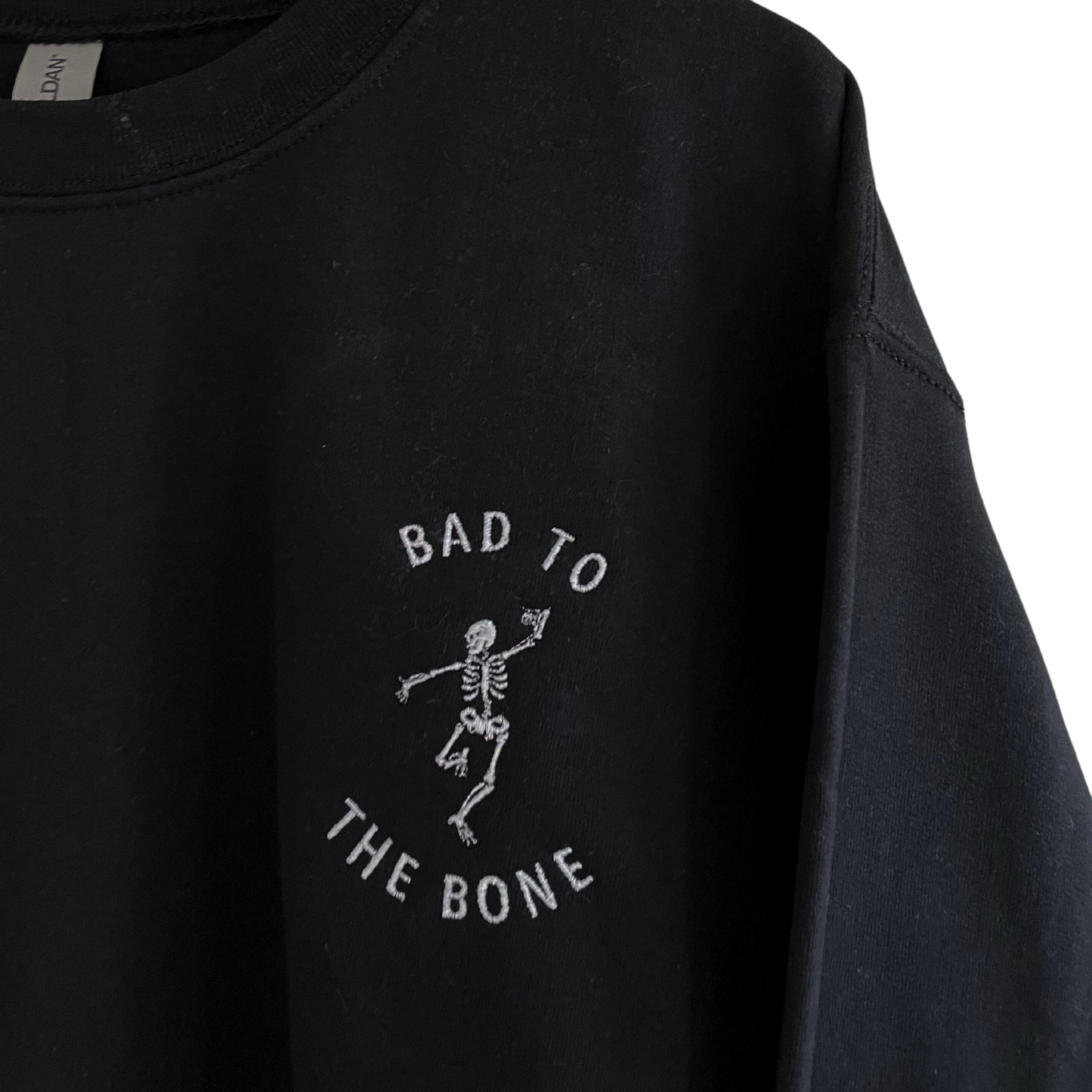 Bad to the Bone Embroidered Sweatshirt in Two Colors