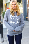 Take Me In Grey Embroidery "Let It Snow" Lurex Sweater