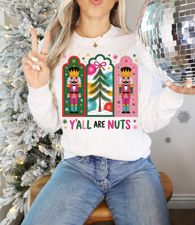 Y'All Are Nuts Graphic Tee and Sweatshirt