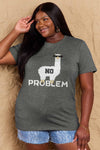 Simply Love Full Size NO PROBLEM Graphic Cotton Tee